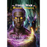 The FINAL WAR of Wizards and Dragons