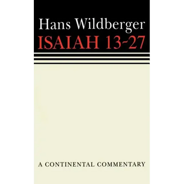 Isaiah 13-27: Continental Commentaries