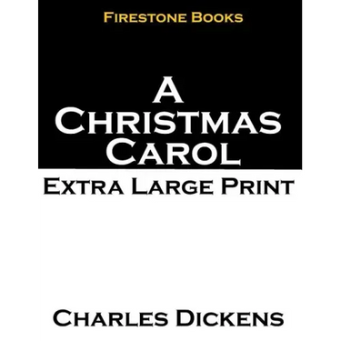 A Christmas Carol: Extra Large Print