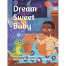 Dream Sweet Baby