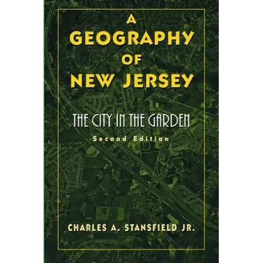 A Geography of New Jersey: The City in the Garden