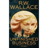 Unfinished Business: A Ghost Detective Collection