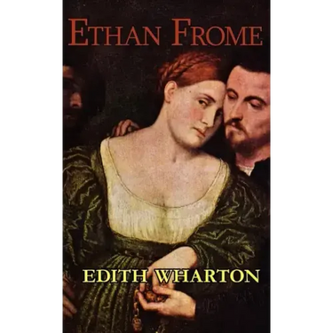 Edith Wharton's Ethan Frome