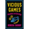 Vicious Games: Capitalism and Gambling