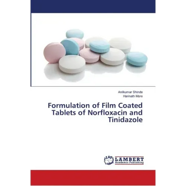 Formulation of Film Coated Tablets of Norfloxacin and Tinidazole