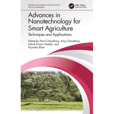 Advances in Nanotechnology for Smart Agriculture: Techniques and Applications