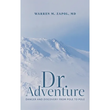 Dr. Adventure: Danger and Discovery From Pole to Pole