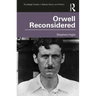 Orwell Reconsidered