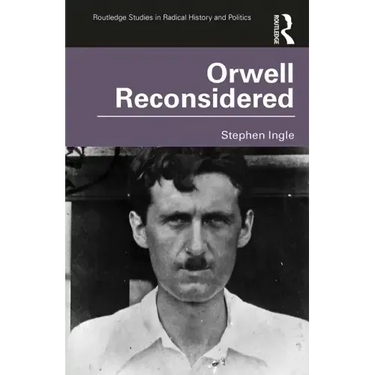 Orwell Reconsidered