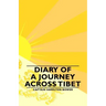 Diary of a Journey Across Tibet