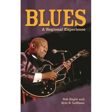 Blues: A Regional Experience