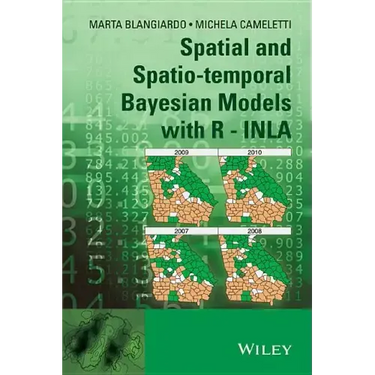 Spatial and Spatio-Temporal Bayesian Models with R - Inla
