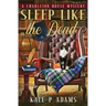 Sleep Like the Dead (A Charleton House Mystery Book 3)
