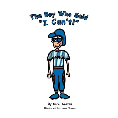 The Boy Who Said "I Can't!"