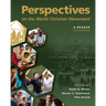 Perspectives on the World Christian Movement - 5th Edition: A Reader