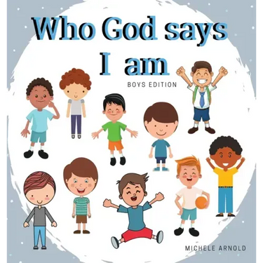 Who God says I am - Boys Edition