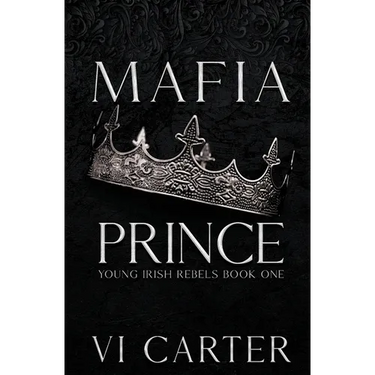 Mafia Prince: Mafia Romance