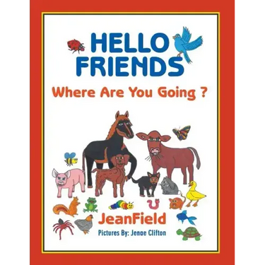 Hello Friends: Where Are You Going?