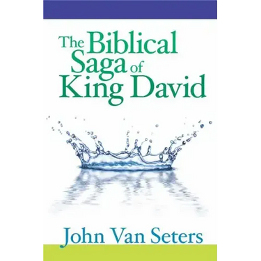 The Biblical Saga of King David