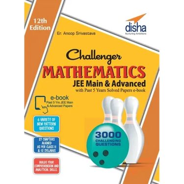 Challenger Mathematics for JEE Main & Advanced with past 5 years Solved Papers ebook (12th edition)