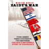Zaidy's War: Four Armies, Three Continents, Two Brothers. One Man's Impossible Story of Endurance