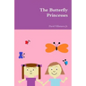 The Butterfly Princesses