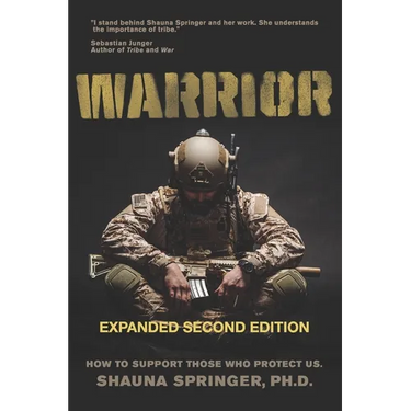 Warrior: How to Support Those Who Protect Us