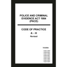 Police and Criminal Evidence Act 1984 (PACE) Codes of Practice A-H
