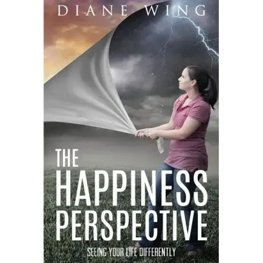 The Happiness Perspective: Seeing Your Life Differently