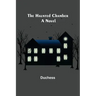 The Haunted Chamber