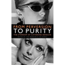 From Perversion to Purity: The Stardom of Catherine Deneuve