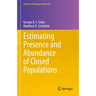 Estimating Presence and Abundance of Closed Populations