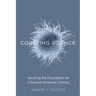 Courting Science: Securing the Foundation for a Second American Century