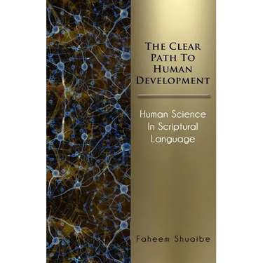 The Clear Path to Human Development: Human Science in Scriptural Language