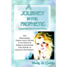 A Journey In The Prophetic
