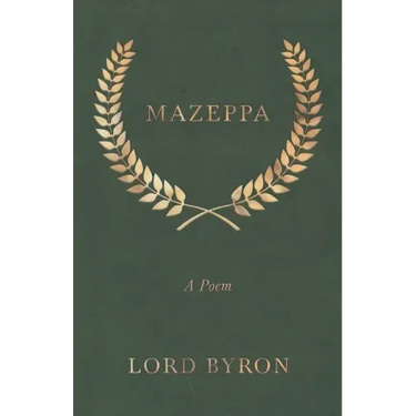 Mazeppa: A Poem