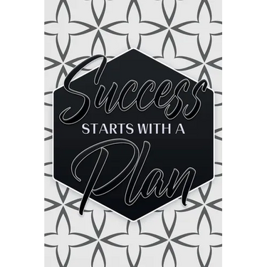 Success Starts With a Plan