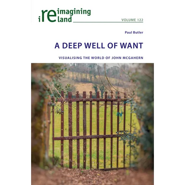 A Deep Well of Want: Visualising the World of John McGahern