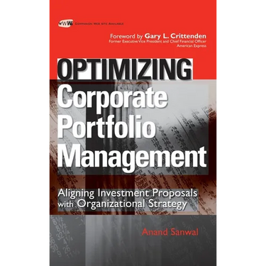 Optimizing Corporate Portfolio Management: Aligning Investment Proposals with Organizational Strategy