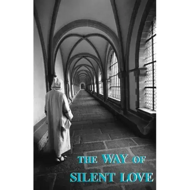 Way of Silent Love