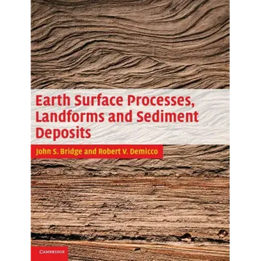 Earth Surface Processes, Landforms and Sediment Deposits