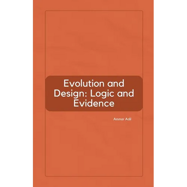 Evolution and Design: Logic and Evidence