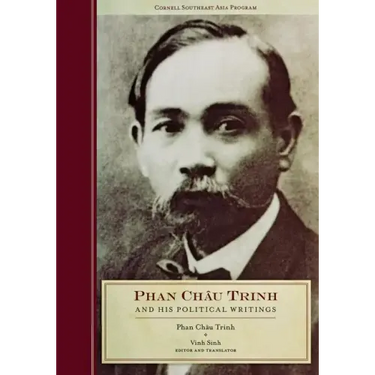 Phan Chau Trinh and His Political Writings