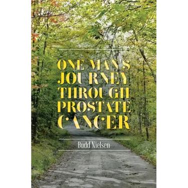 One Man's Journey Through Prostate Cancer