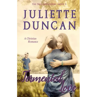 Tormented Love: A Christian Romance