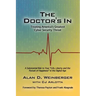 The Doctor's In: Treating America's Greatest Cyber Security Threat