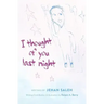I Thought of You Last Night