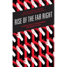 Rise of the Far Right: Technologies of Recruitment and Mobilization