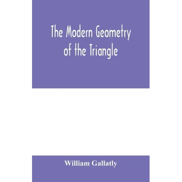 The modern geometry of the triangle