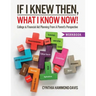 If I Knew Then, What I Know Now!
